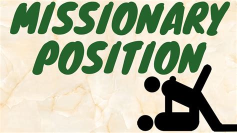 missionary position|The Basic Sexual Positions